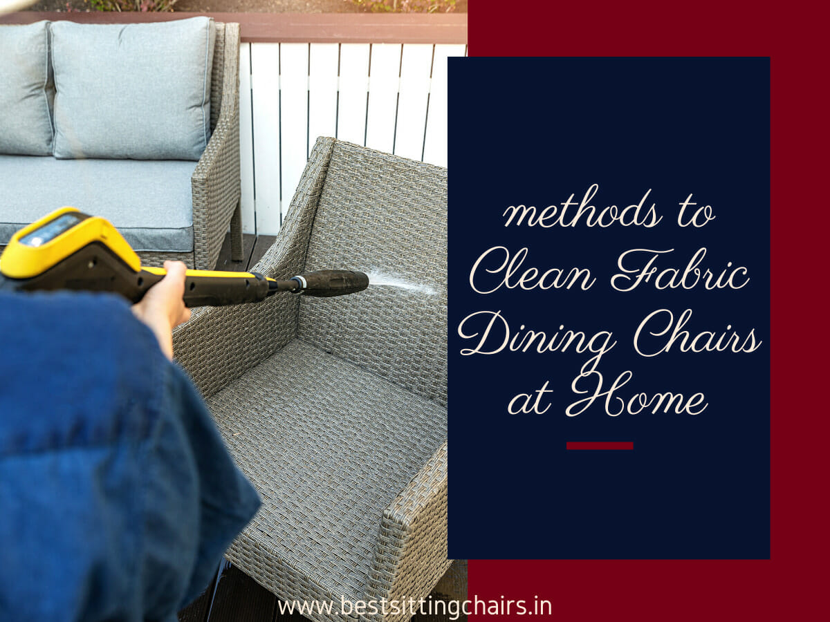 methods to Clean Fabric Dining Chairs